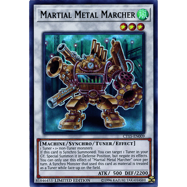 Martial Metal Marcher - CT15-EN009 - Ultra Rare Limited Edition