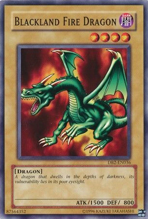 Blackland Fire Dragon - DB2-EN036 - Common