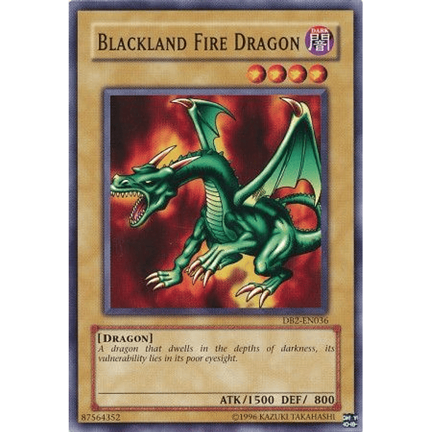 Blackland Fire Dragon - DB2-EN036 - Common