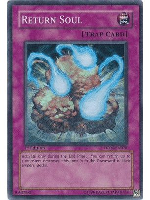 Return Soul - DP04-EN028 - Super Rare