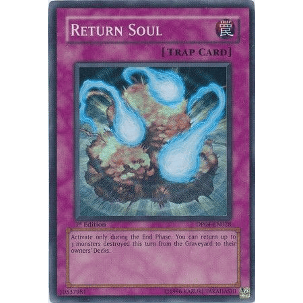 Return Soul - DP04-EN028 - Super Rare
