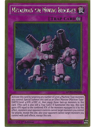 Metalhold the Moving Blockade - MVP1-ENG30 - Gold Rare