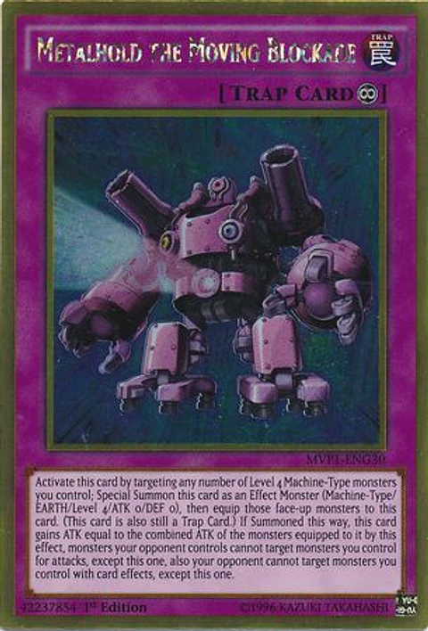 Metalhold the Moving Blockade - MVP1-ENG30 - Gold Rare