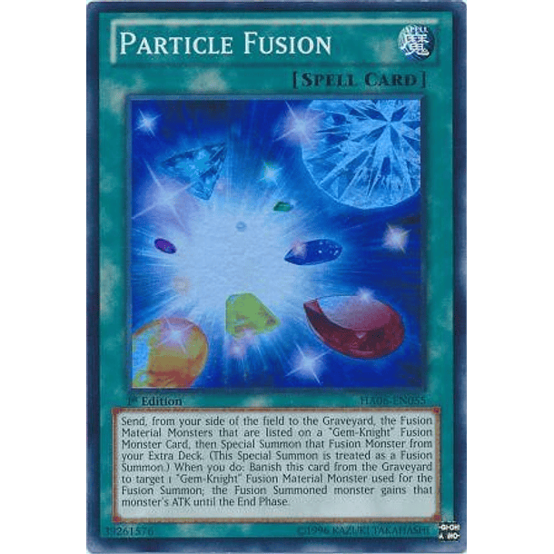 Particle Fusion - HA06-EN055 - Super Rare