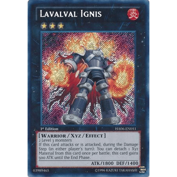 Lavalval Ignis - HA06-EN051 - Secret Rare