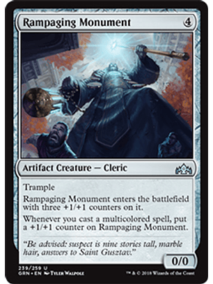 Rampaging Monument - GRN - U