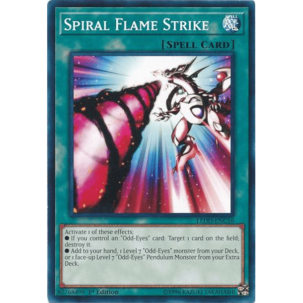 Spiral Flame Strike - LEDD-ENC16 - Common (español)
