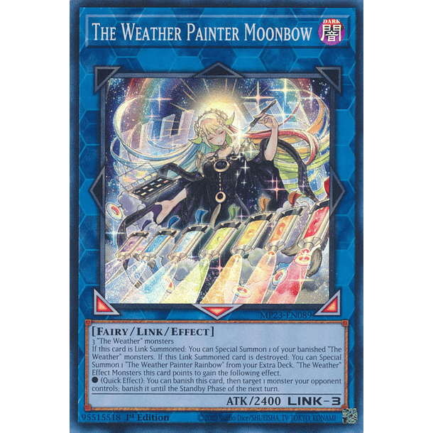 The Weather Painter Moonbow - MP23-EN089 - Super Rare