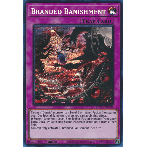Branded Banishment - MP23-EN102 - Prismatic Secret Rare