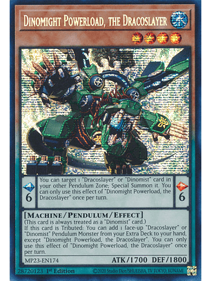 Dinomight Powerload, the Dracoslayer - MP23-EN174 - Prismatic Secret Rare
