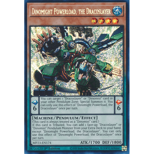 Dinomight Powerload, the Dracoslayer - MP23-EN174 - Prismatic Secret Rare