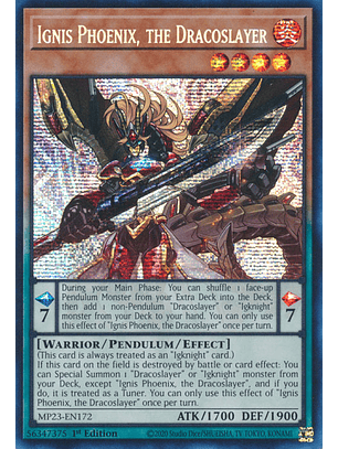Ignis Phoenix, the Dracoslayer - MP23-EN172 - Prismatic Secret Rare 