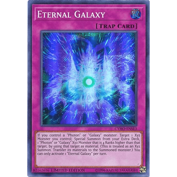 Eternal Galaxy - CYHO-ENSE3 - Super Rare Limited Edition