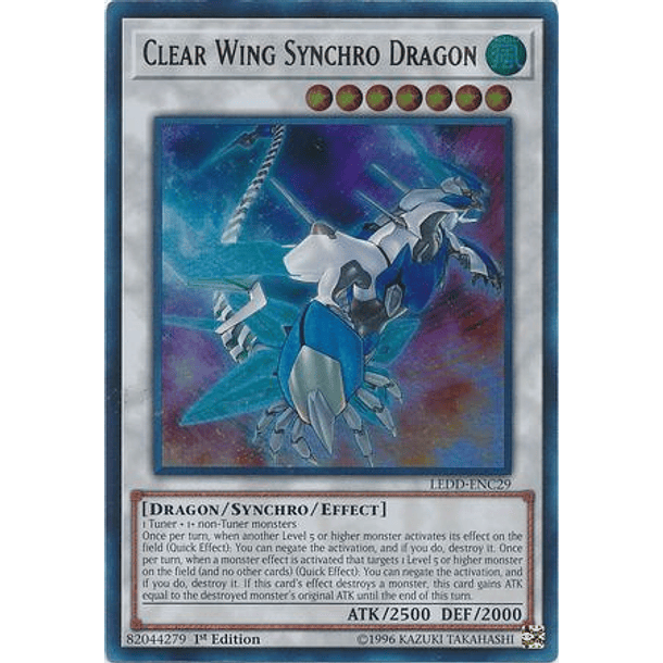 Clear Wing Synchro Dragon - LEDD-ENC29 - Ultra Rare