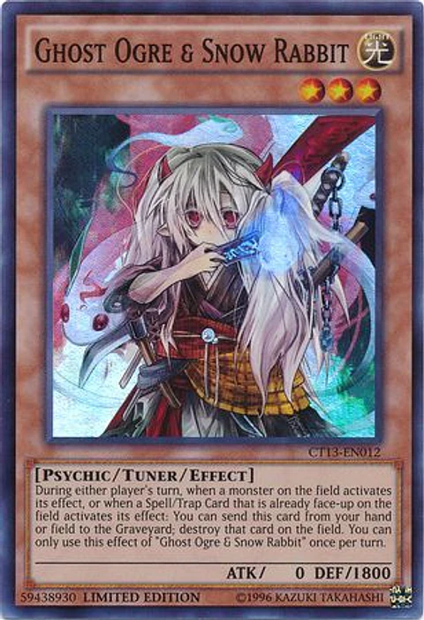 Ghost Ogre & Snow Rabbit - CT13-EN012 - Super Rare Limited Edition 