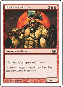 Hulking Cyclops- 8Th - U 