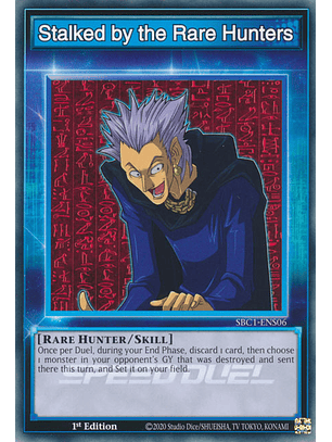 Stalked by the Rare Hunters - SBC1-ENS06 - Common