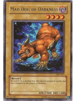Mad Dog of Darkness - IOC-057 - Rare