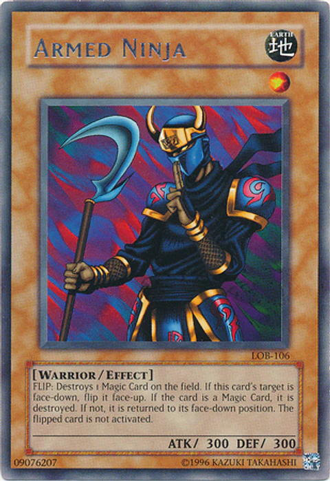 Armed Ninja - LOB-106 - Rare 