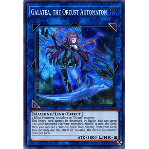 Galatea, the Orcust Automaton - SOFU-EN043 - Super Rare