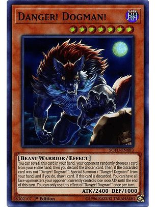 Danger! Dogman! - SOFU-EN083 - Super Rare 