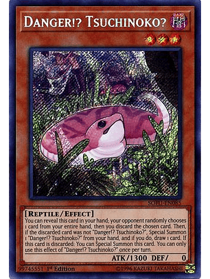 Danger!? Tsuchinoko? - SOFU-EN085 - Secret Rare 