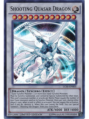 Shooting Quasar Dragon - LC05-EN005 - Ultra Rare Limited Edition 