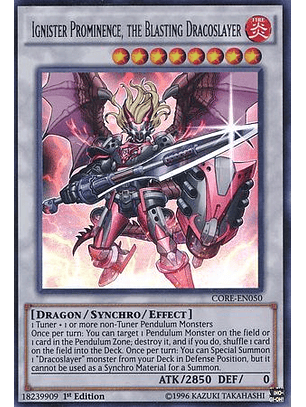 Ignister Prominence, the Blasting Dracoslayer - CORE-EN050 - Ultra Rare 