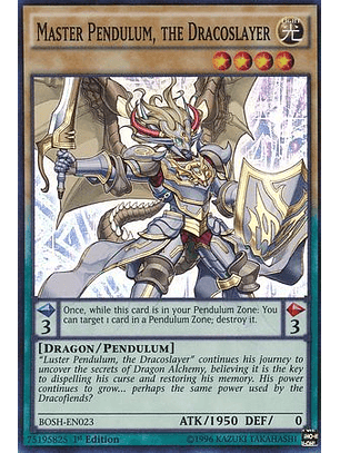 Master Pendulum, the Dracoslayer - BOSH-EN023 - Super Rare 