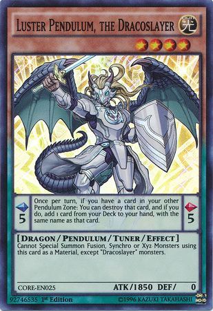 Luster Pendulum, the Dracoslayer - CORE-EN025 - Super Rare  1