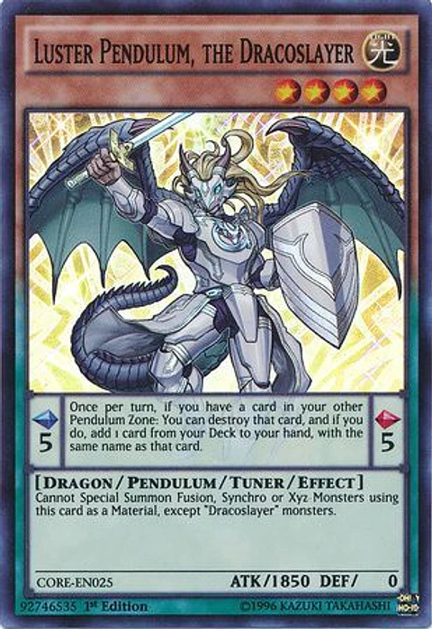 Luster Pendulum, the Dracoslayer - CORE-EN025 - Super Rare 