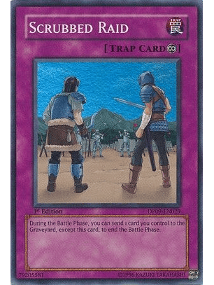 Scrubbed Raid - DP09-EN029 - Super Rare