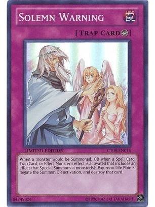 Solemn Warning - CT08-EN015 - Super Rare 