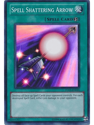 Spell Shattering Arrow - TU05-EN005 - Super Rare