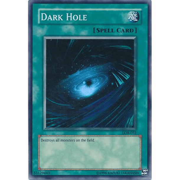 Dark Hole - LOB-052 - Super Rare 