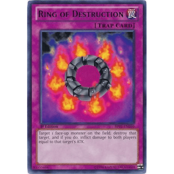 Ring of Destruction - BP01-EN050 - Rare