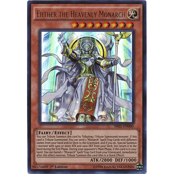 Ehther the Heavenly Monarch - SR01-EN000 - Ultra Rare 