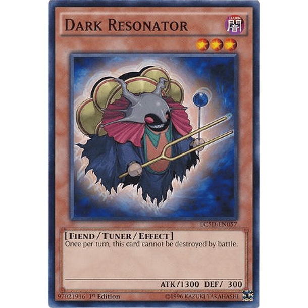 Dark Resonator - LC5D-EN057 - Common