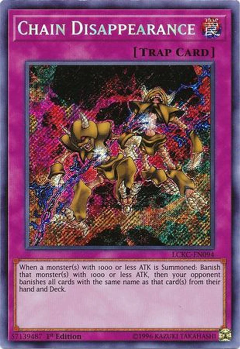 Chain Disappearance - LCKC-EN094 - Secret Rare