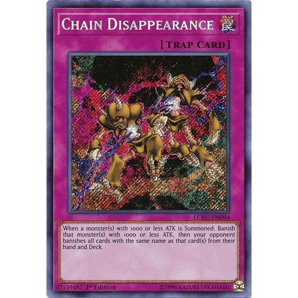 Chain Disappearance - LCKC-EN094 - Secret Rare