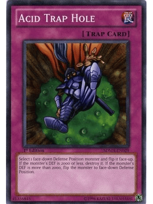 Acid Trap Hole - SDMA-EN029 - Common (jugada)