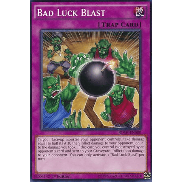 Bad Luck Blast - BOSH-EN080 - Common