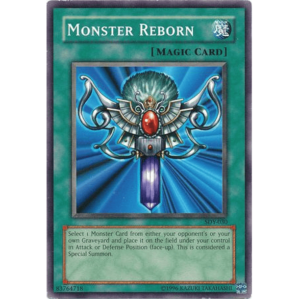 Monster Reborn - SDY-030 - Common  (jugado)