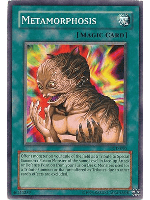 Metamorphosis - PGD-090 - Common (jugada)