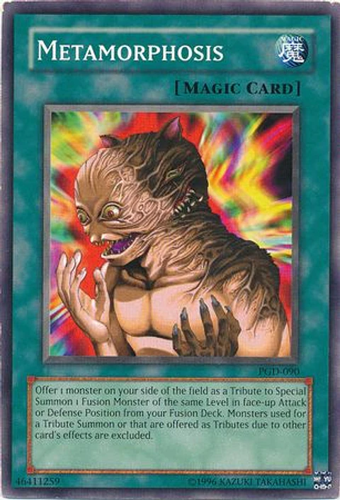 Metamorphosis - PGD-090 - Common (jugada)