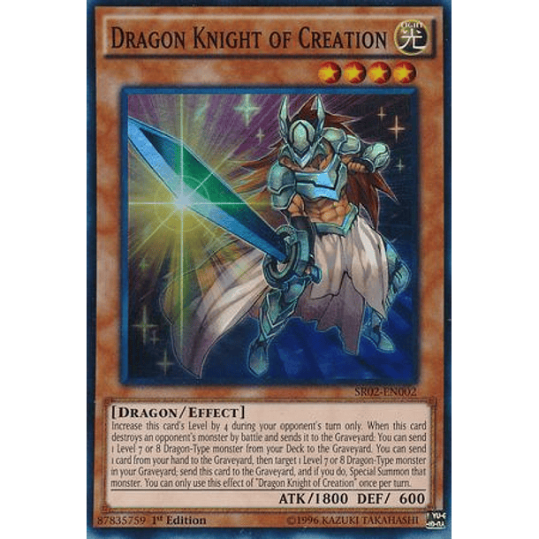 Dragon Knight of Creation - SR02-EN002 - Super Rare 