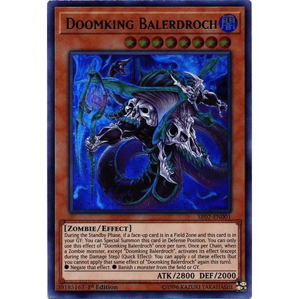 Doomking Balerdroch - SR07-EN001 - Ultra Rare