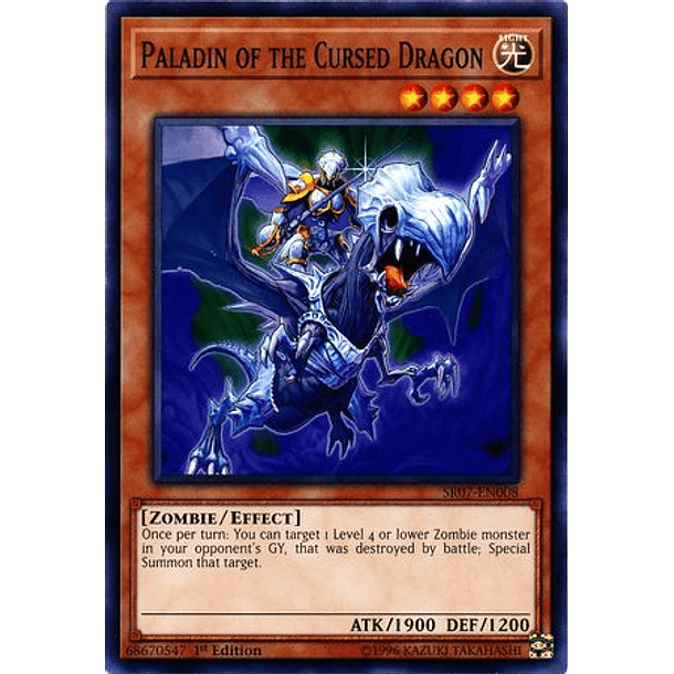 Paladin of the Cursed Dragon - SR07-EN008 - Common