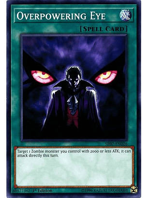 Overpowering Eye - SR07-EN026 - Common 