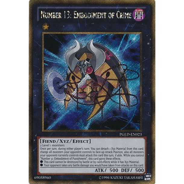 Number 13: Embodiment of Crime - PGLD-EN023 - Gold Secret Rare